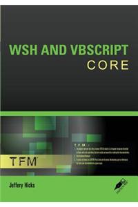 WSH and VBScript Core