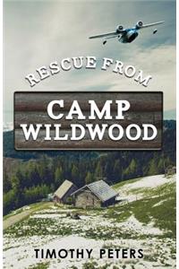 Rescue From Camp Wildwood