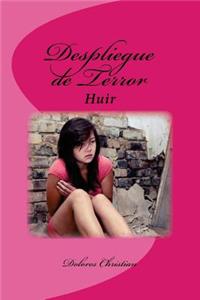 Despliegue de Terror: Huir