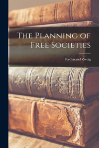 Planning of Free Societies