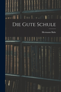 Gute Schule
