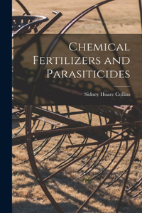 Chemical Fertilizers and Parasiticides