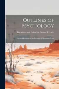 Outlines of Psychology