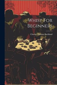 Whist For Beginners
