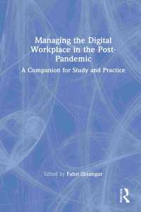 Managing the Digital Workplace in the Post-Pandemic