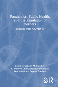 Pandemics, Public Health, and the Regulation of Borders