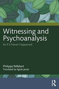 Witnessing and Psychoanalysis