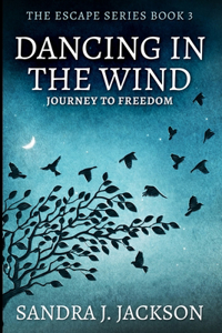 Dancing In The Wind