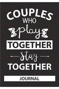 Couples Who Play Together Stay Together - Journal