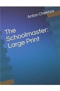 The Schoolmaster