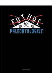 Future Paleontologist