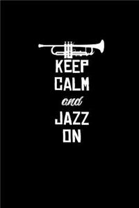 Keep Calm and Jazz On