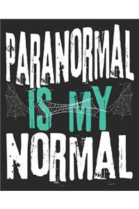 Paranormal Is My Normal