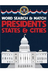 Presidents States And Cities