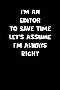 Editor Notebook - Editor Diary - Editor Journal - Funny Gift for Editor