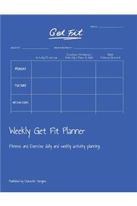 Weekly Get Fit Planner