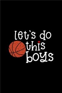 Let's Do This Boys