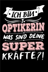 Ich Bin Optikerin Was Sind Deine Superkräfte?!