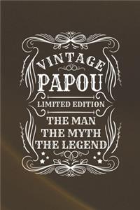 Vintage Papou Limited Edition The Man The Myth The Legend