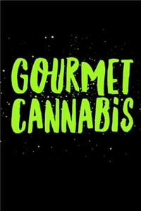 Gourmet Cannabis