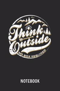 Think Outside No Box Required Notebook