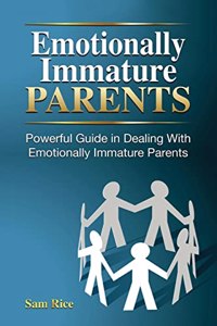 Emotionally Immature Parents