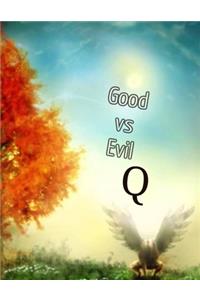 Good vs Evil Q