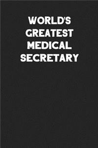 World's Greatest Medical Secretary