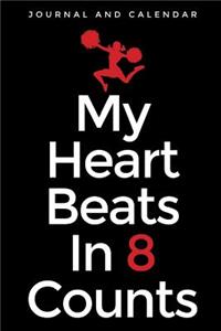 My Heart Beats in 8 Counts