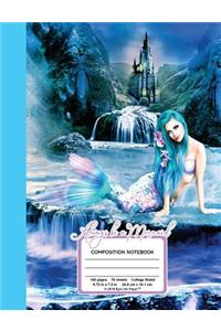 Always Be a Mermaid Composition Notebook, 140 Pages (70 Sheets) College Ruled 9.75 X 7.5