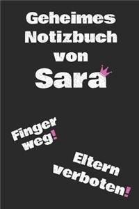 Geheimes Notizbuch Von Sara. Finger Weg! Eltern Verboten!