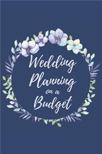 Wedding Planning on a Budget