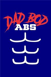 Dad Bod Abs
