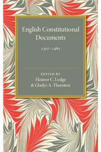 English Constitutional Documents, 1307–1485
