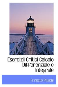 Esercizii Critici Calcolo Differenziale E Integrale