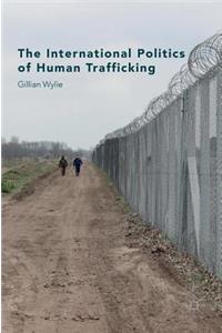 International Politics of Human Trafficking