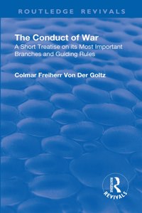 Revival: The Conduct of War (1908)