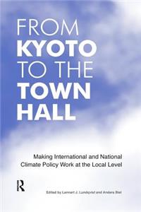 From Kyoto to the Town Hall