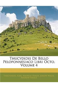 Thucydidis De Bello Peloponnesiaco Libri Octo, Volume 4