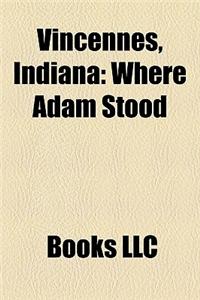 Vincennes, Indiana