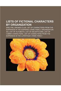 Lists of Fictional Characters by Organization