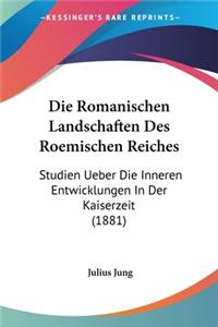Romanischen Landschaften Des Roemischen Reiches
