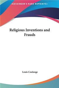 Religious Inventions and Frauds