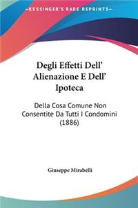 Degli Effetti Dell' Alienazione E Dell' Ipoteca