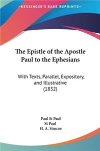 The Epistle of the Apostle Paul to the Ephesians