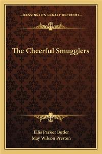 The Cheerful Smugglers