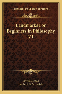 Landmarks for Beginners in Philosophy V1