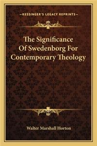 Significance of Swedenborg for Contemporary Theology