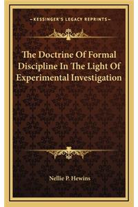 The Doctrine Of Formal Discipline In The Light Of Experimental Investigation