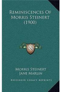 Reminiscences Of Morris Steinert (1900)